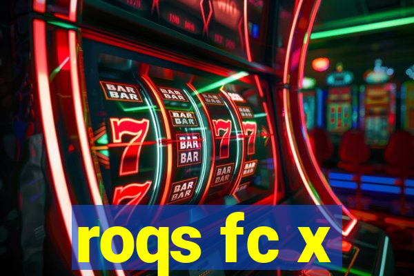 roqs fc x